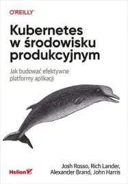 kubernetes-w-srodowisku-produkcyjnym-jak-budowac