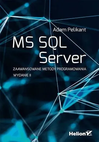 ms-sql-serwer-zaawansowane-metody-programowania