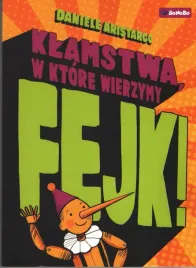 fejk-klamstwa-w-ktore-wierzymy