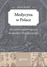 medycyna-w-polsce-od-czasow-najdawniejszych