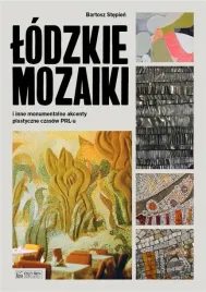 lodzkie-mozaiki-bartosz-stepien