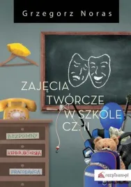zajecia-tworcze-w-szkole-cz-2-grzegorz-noras