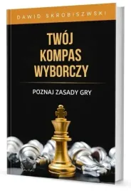twoj-kompas-wyborczy-poznaj-zasady-gry-dawid-skrobiszewski