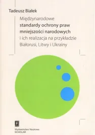 miedzynarodowe-standardy-ochrony-praw-tadeusz-bialek
