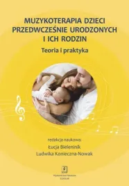 muzykoterapia-dzieci-przedwczesnie-urodzonych-praca-zbiorowa