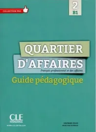 quartier-d-affaires-2ed-przewodnik-metodyczny-b1-delphine-jegou-mari-paz