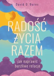 radosc-zycia-razem-jak-naprawic-burzliwe-relacje