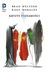 kryzys-tozsamosci-brat-meltzer-rags-morales