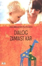 dialog-zamiast-kar-zofia-aleksandra-zuczkowska
