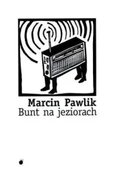 bunt-na-jeziorach-marcin-pawlik