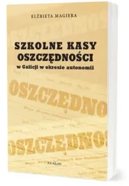 szkolne-kasy-oszczednosci-w-galicji-w-okresie