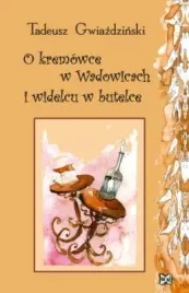 o-kremowce-w-wadowicach-i-widelcu-w-butelce