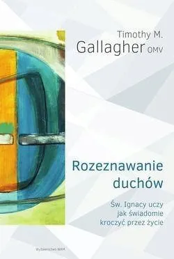 rozeznawanie-duchow-timothy-m-gallagher