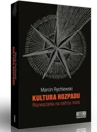 kultura-rozpadu-rozwazania-na-ostrzu-noza