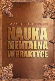 nauka-mentalna-w-praktyce-emma-curtis-hopkins
