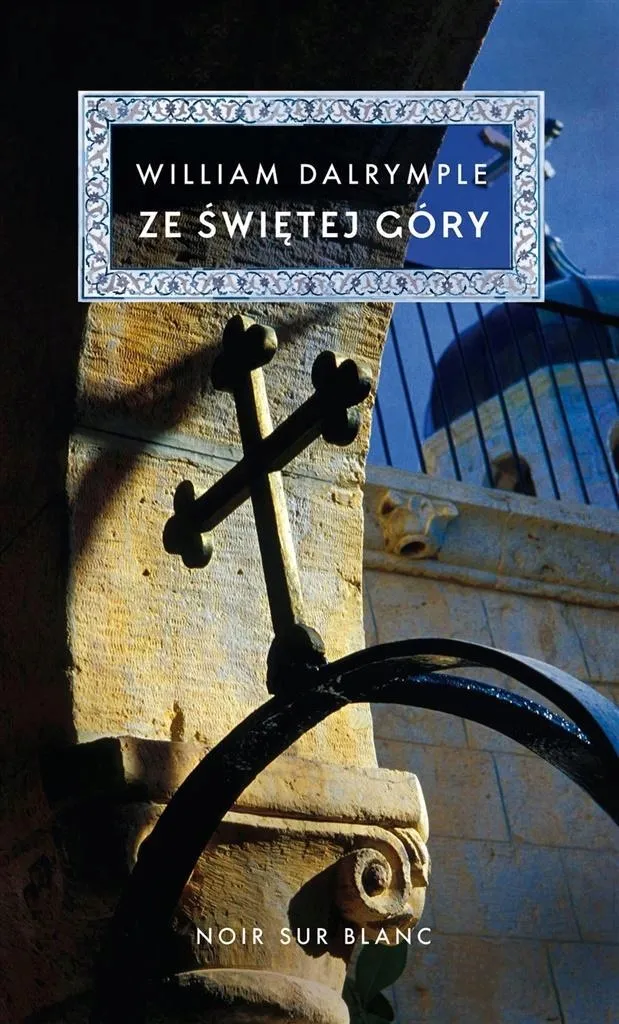 ze-swietej-gory-william-dalrymple