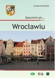 spacerem-po-wroclawiu-szymon-wrzesinski