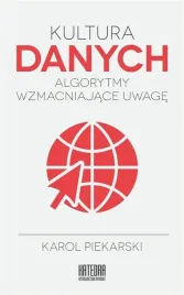 kultura-danych-algorytmy-wzmacniajace-uwage