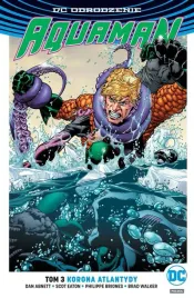 dc-odrodzenie-aquaman-t-3-korona-atlantydy