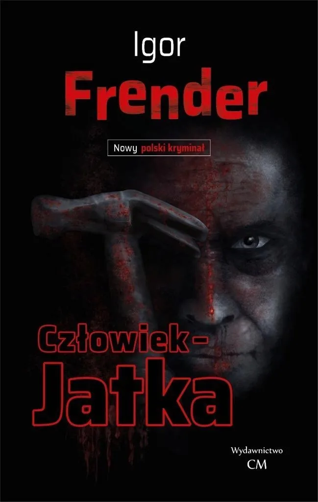 czlowiek-jatka-igor-frender