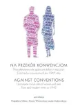 na-przekor-konwencjom-against-conventions