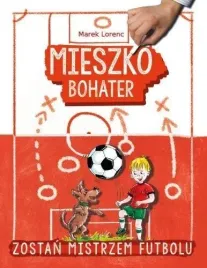 mieszko-bohater-zostan-mistrzem-futbolu