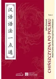 chinszczyzna-po-polsku-praktyczna-gramatyka-t-1