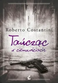 tanczac-w-ciemnosciach-roberto-costantini