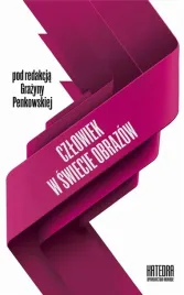 czlowiek-w-swiecie-obrazow-penkowska-grazyna