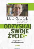 odzyskaj-swoje-zycie-johna-eldredge