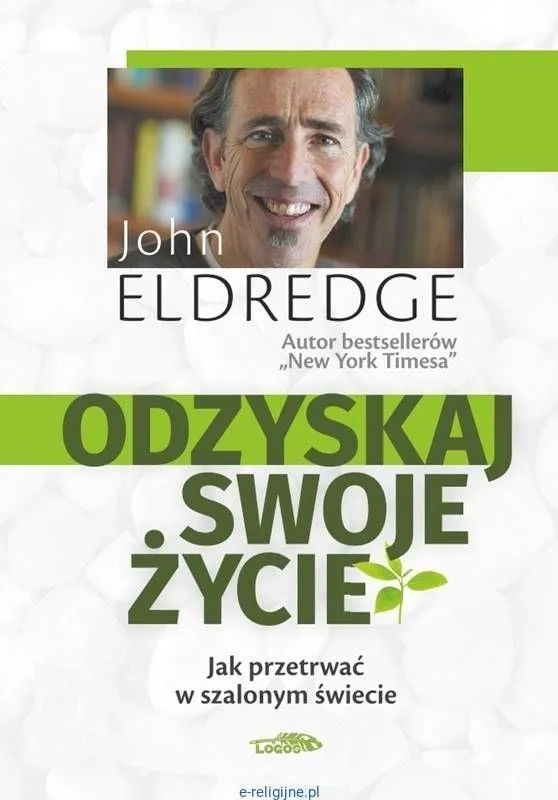 odzyskaj-swoje-zycie-johna-eldredge