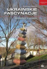 ukrainskie-fascynacje-katarzyna-weglicka