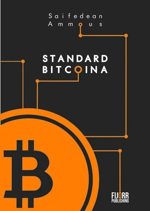 standard-bitcoina-saifedean-ammous