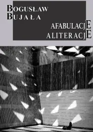 afabulacje-aliteracje-boguslaw-bujala
