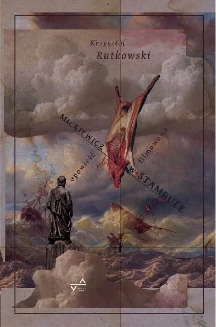 mickiewicz-w-stambule-krzysztof-rutkowski