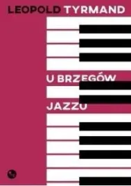 u-brzegow-jazzu-tyrmand-leopold