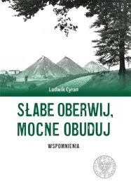 slabe-oberwij-mocne-obuduj-wspomnienia