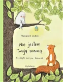 nie-jestem-twoja-mama-marianne-dubuc