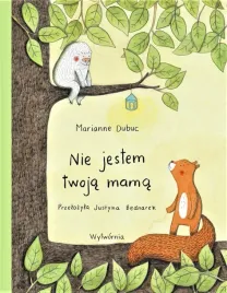 nie-jestem-twoja-mama-marianne-dubuc