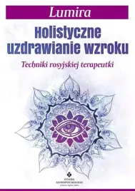 holistyczne-uzdrawianie-wzroku-lumira