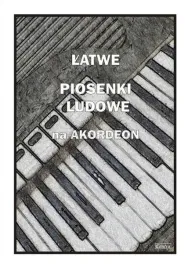 latwe-piosenki-ludowe-na-akordeon-piotr-smiejczak