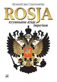 rosja-kryminalne-dzieje-imperium