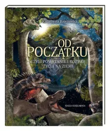 od-poczatku-czyli-powstanie-i-rozwoj-zycia
