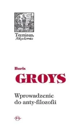 terminus-t-57-wprowadzenie-do-anty-filozofii