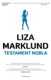 annika-bengtzon-t-6-testament-nobla-liza-marklund