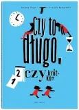 czy-to-dlugo-czy-krotko
