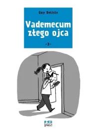 vademecum-zlego-ojca-cz-3-guy-delisle