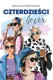 czterdziesci-4ever-kostolowska-katarzyna