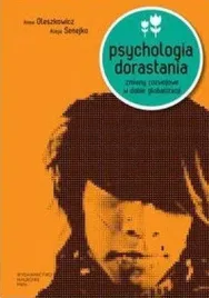 psychologia-dorastania-zmiany-rozwojowe-w-dobie