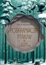 legenda-o-zrenicy-oka-t-2-poskramiaczka-ptakow